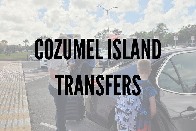 Cozumel Airport & Cruise Terminal Transfers - Where You’ll Go: Airport to Cruise Flow (and Resort Connections)